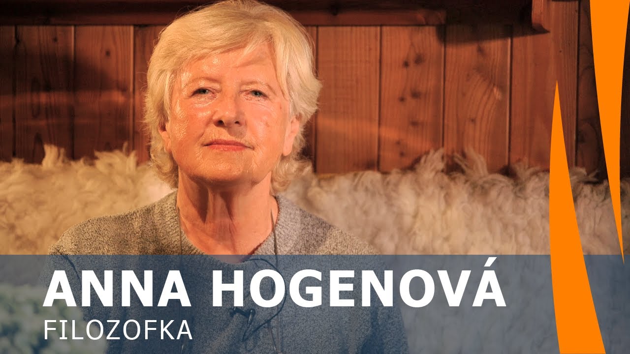 Hledání dobra v současném světě. Filozofka Anna Hogenová na Hausbotu