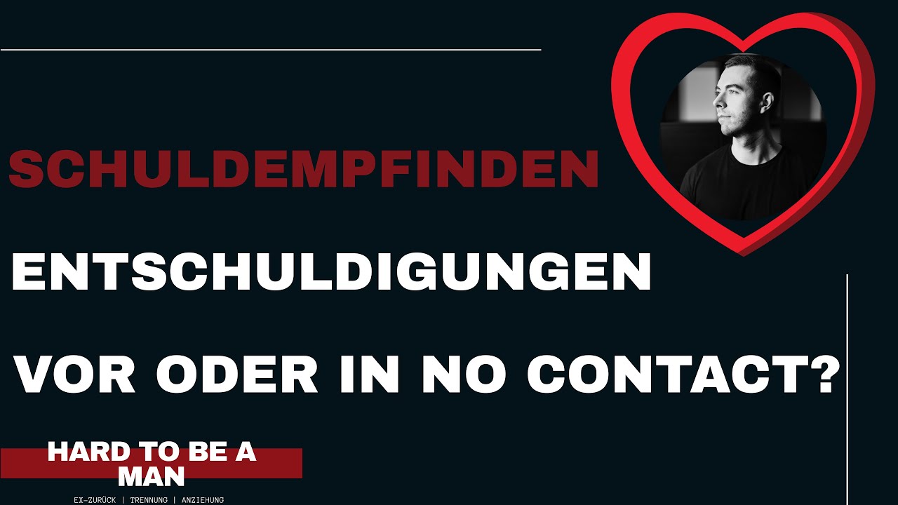 Schuldgefühle - In oder vor No Contact bei Ex entschuldigen? (Ex zurück)