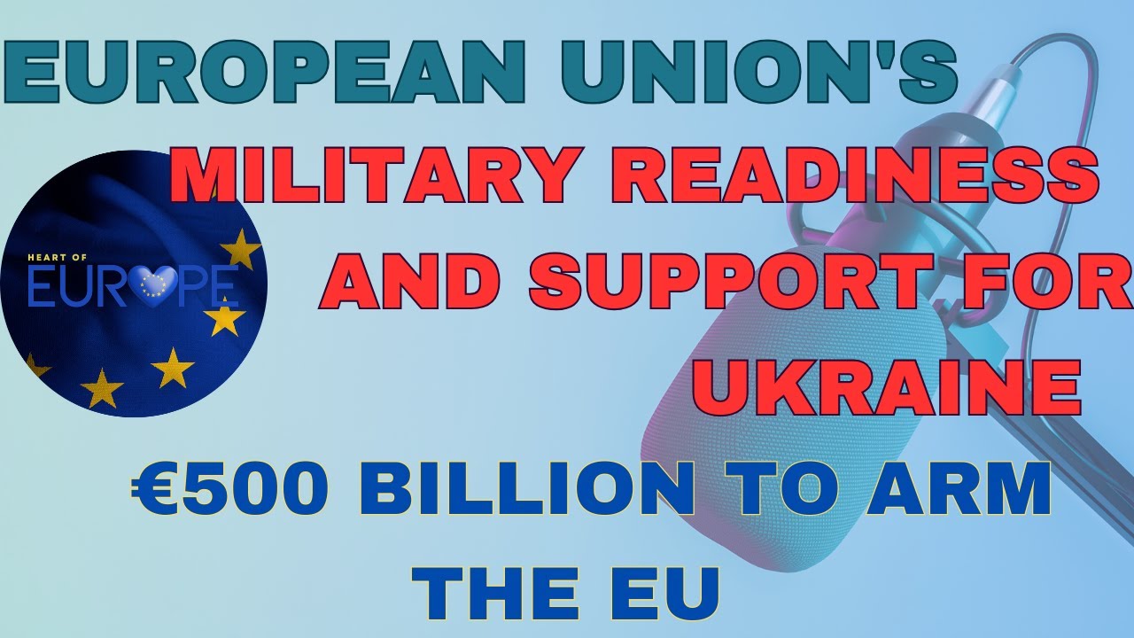 EU and Ukraine: A New Era of Military Readiness and Support