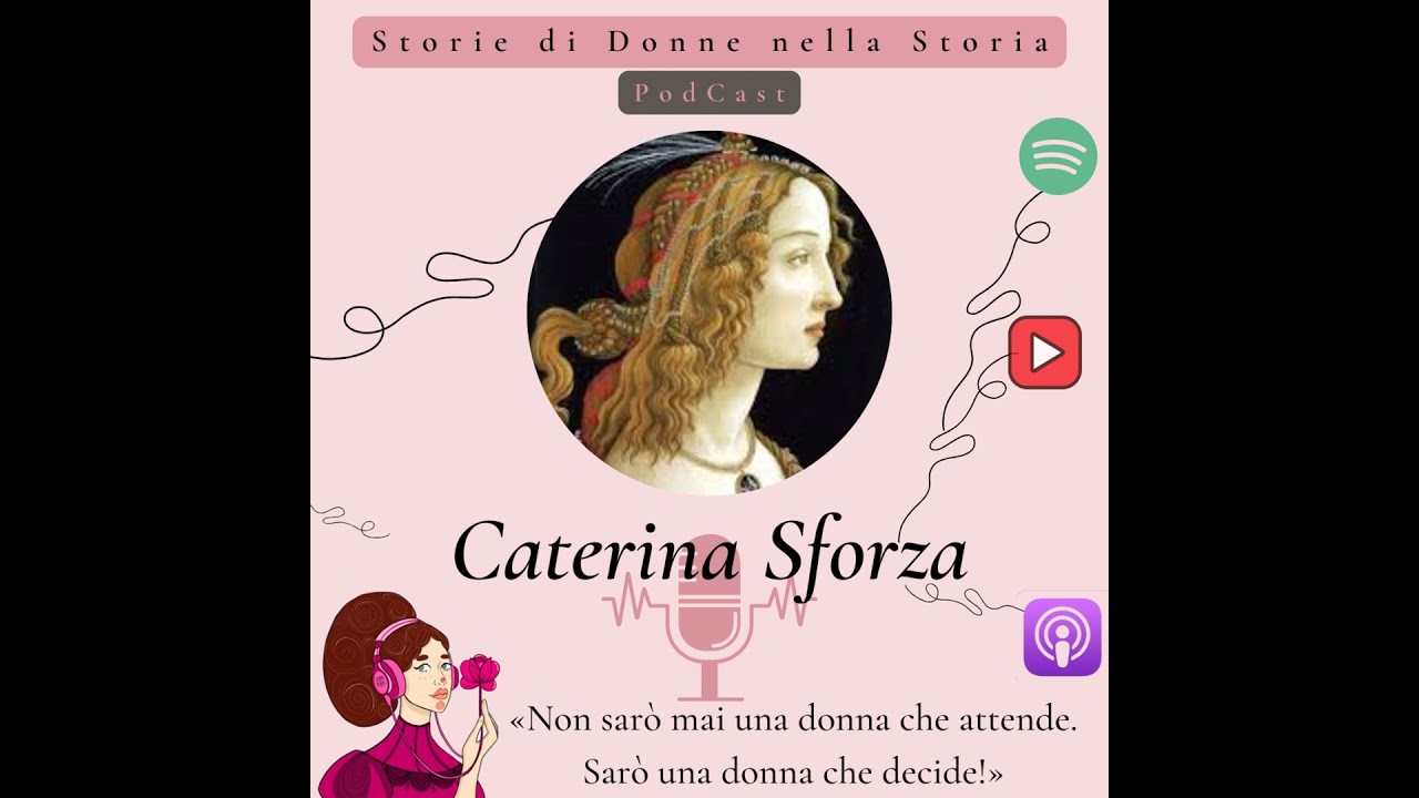 Caterina Sforza (1463 - 1509)