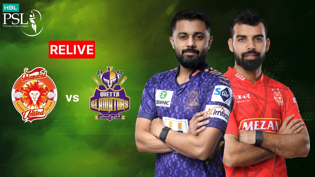 HBL PSL Relive – Quetta Gladiators vs Islamabad United | Match 23
