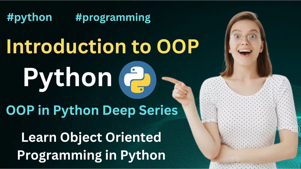 Introduction to Object Oriented Programming (OOP) in Python Programming