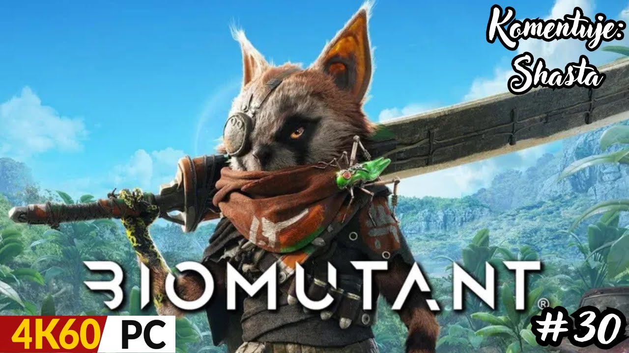Zagrajmy w Biomutant Odc.30 | Puchcio Mętniak i Lupa Lupin-Koniec | 4K 60FPS RTX Ultra |GAMEPLAY PL