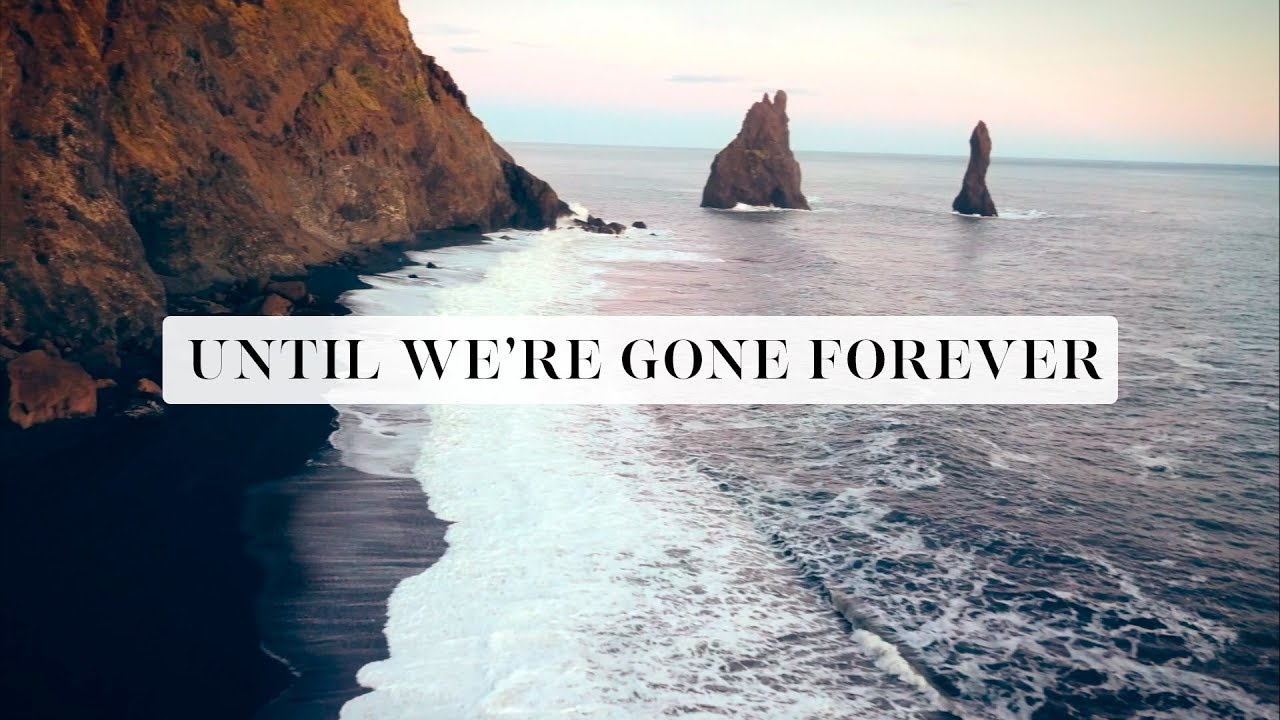 Sublab - Until We're Gone Forever (Official Video)