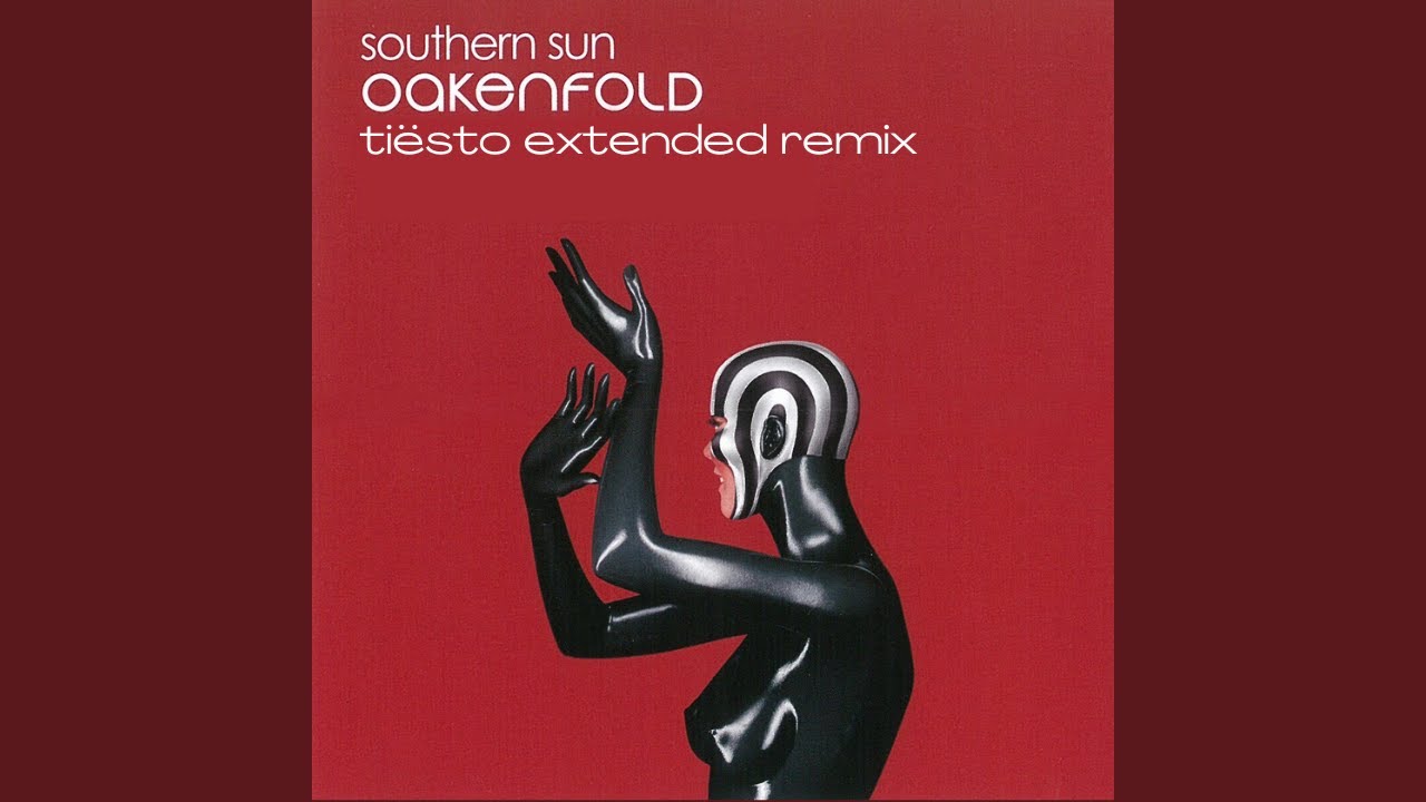 Paul Oakenfold feat. Carla Werner - Southern Sun (Tiësto Extended Remix)