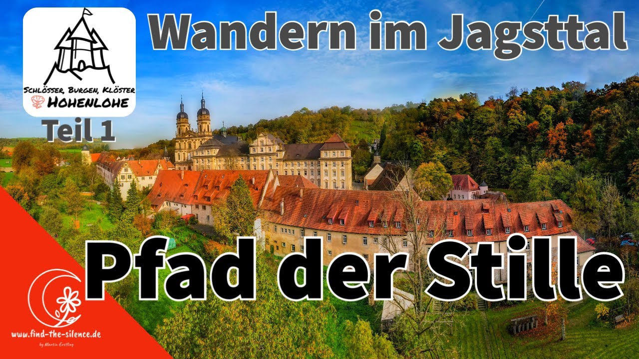 Schlösser, Burgen, Klöster - WoMo-Tour Hohenlohe - Wandern auf dem PFAD DER STILLE