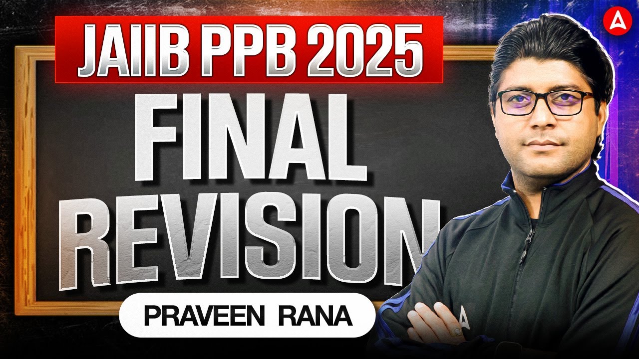 JAIIB PPB Marathon Classes | JAIIB PPB Important Question |  | JAIIB PPB Revision | Praveen Rana