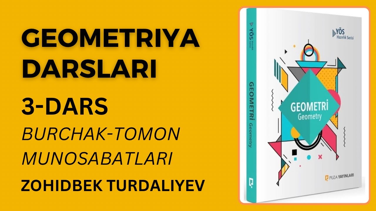 Geometriya darslari. 3-dars. Burchak-tomon munosabatlari