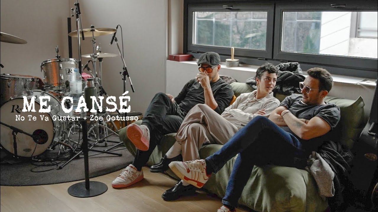 No Te Va Gustar, Zoe Gotusso - Me Cans&eacute;