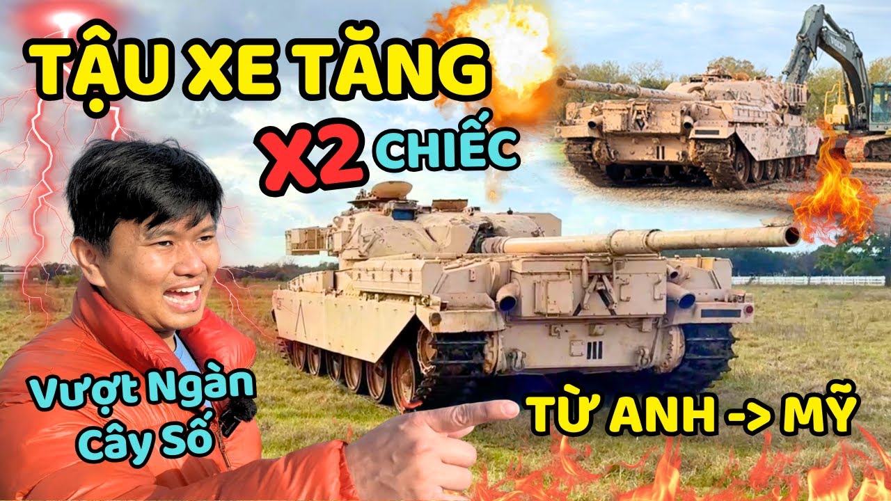 Vượt Ngàn Cây Số Vương Phạm Đem 2 Chiếc Xe Tăng Từ Anh Đến Mỹ
