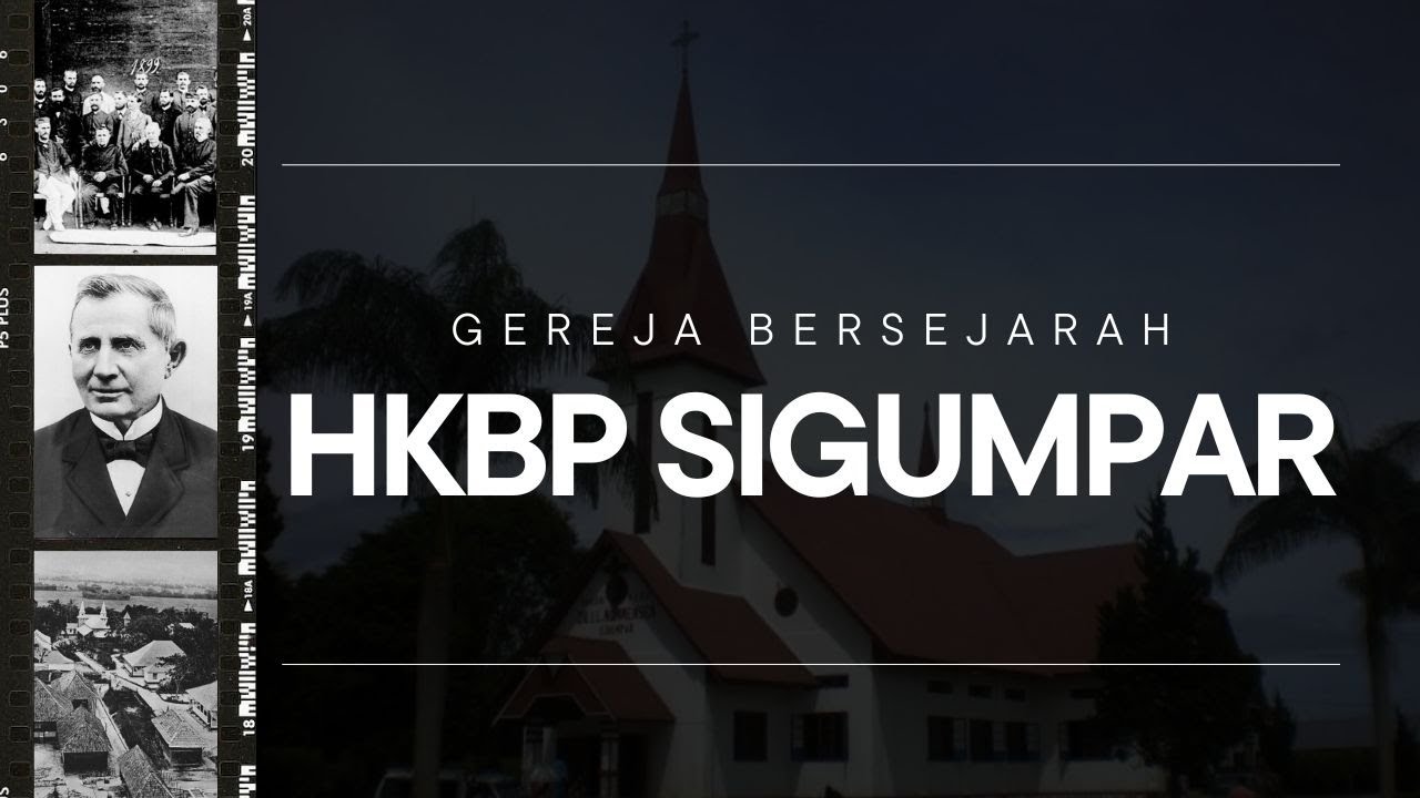Gereja Bersejarah #8 - HKBP Sigumpar