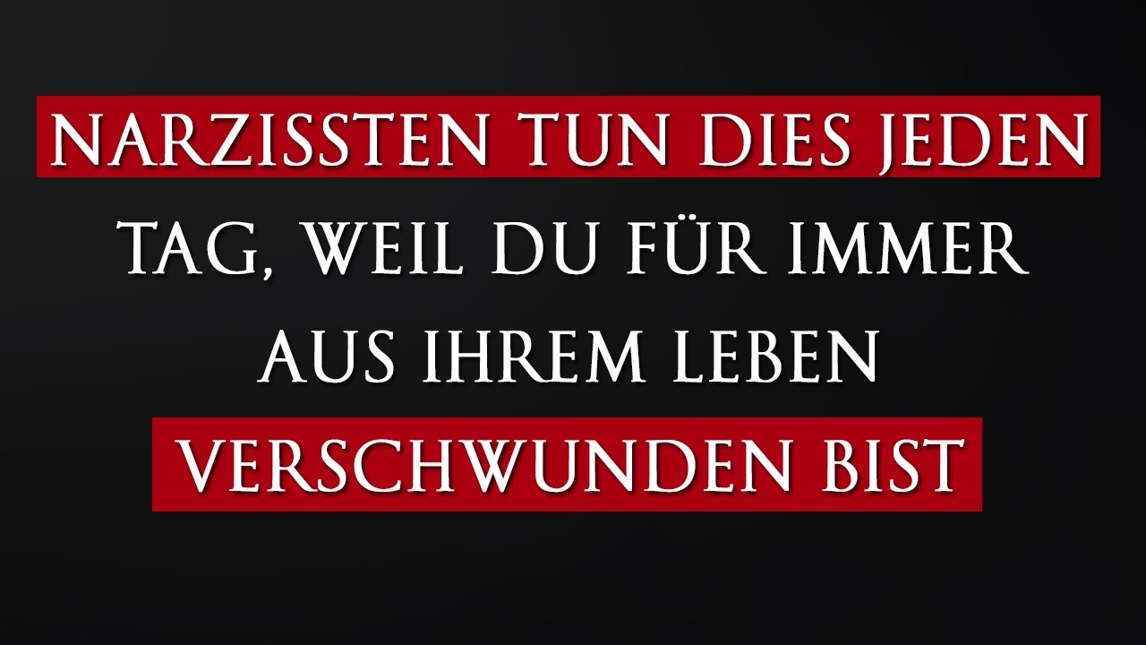 Narzissten handeln täglich so, weil du für immer aus ihrem Leben verschwunden bist | Narzissmus