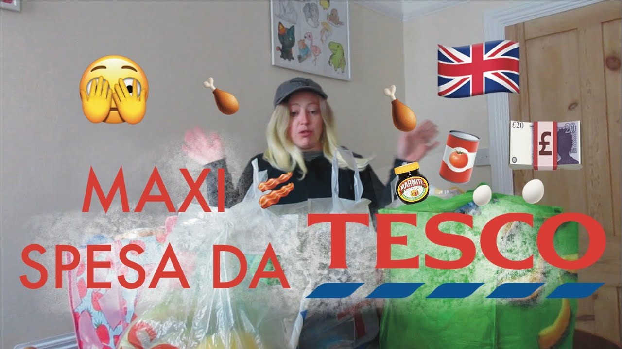 Svuota la Spesa Tesco 🇬🇧 🛒 💷 + interessante differenza tra supermercati italiani e inglesi