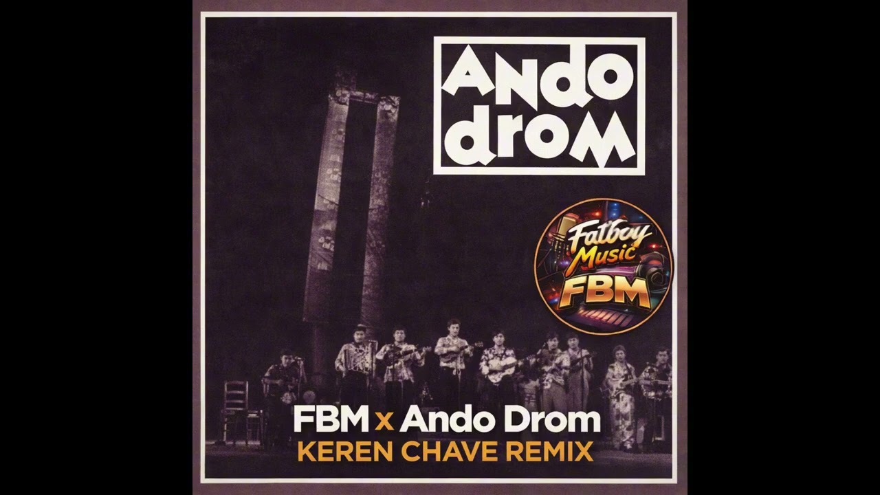 FBM x Ando Drom Keren chave remix