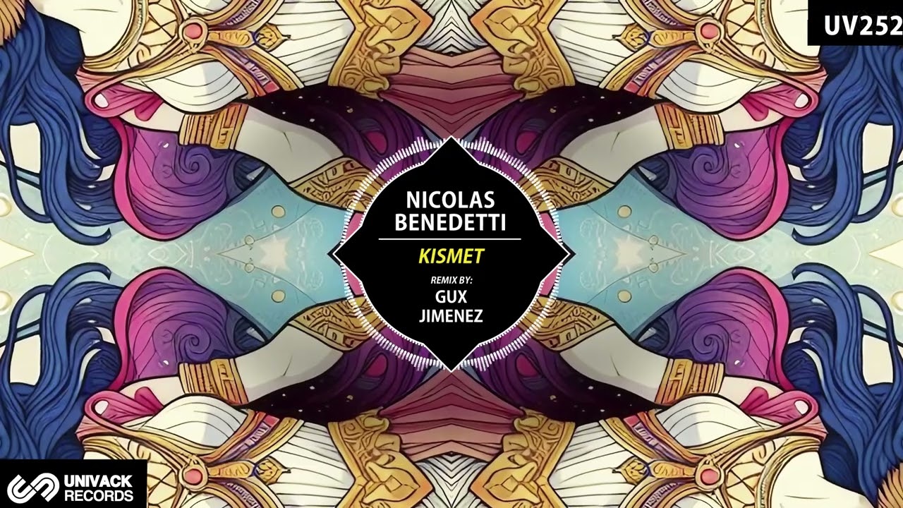 Nicolas Benedetti - Kismet (Gux Jimenez Extended Remix) [Univack]
