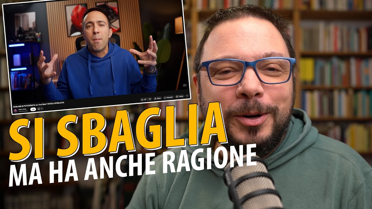 Parlare di FOTOGRAFIA su YT? @Fabio Porta si sbaglia, ma a suo modo ha ragione.