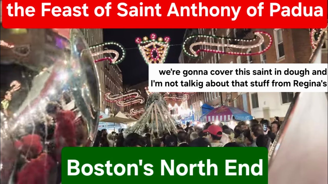 the Feast of Saint Anthony of Padua 🇮🇹 Boston's North End August 31, 2025 