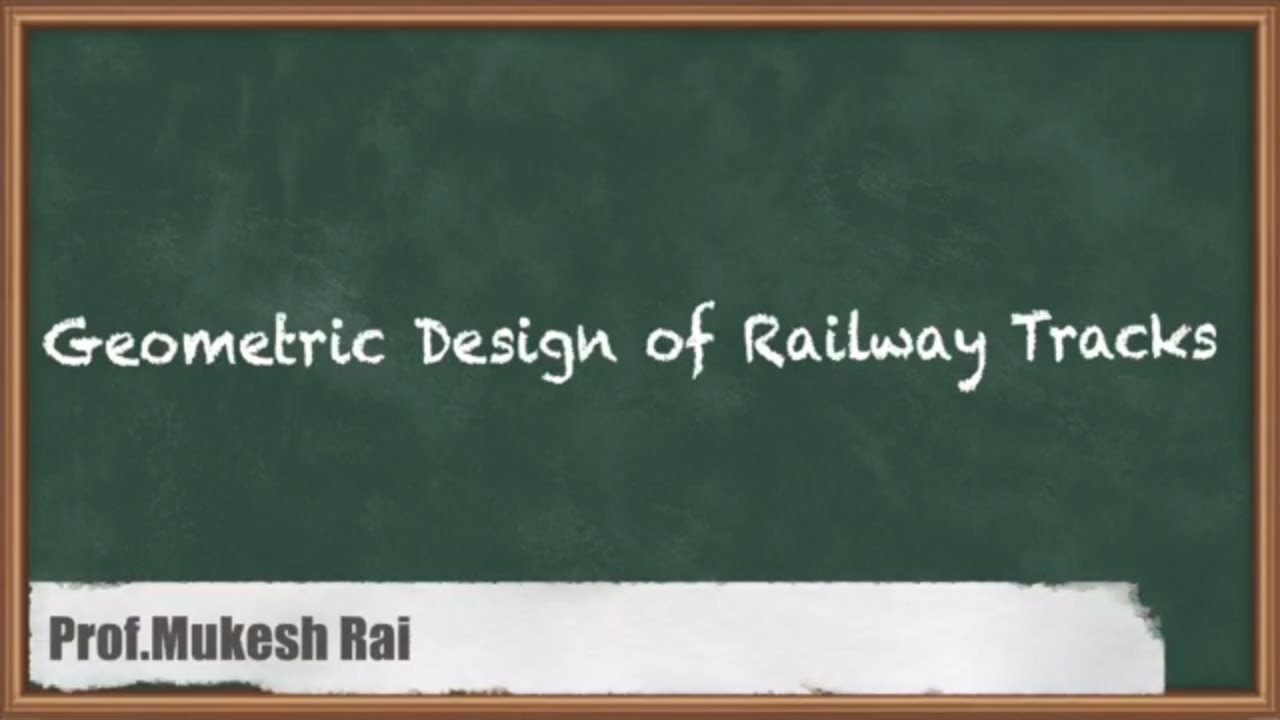 Geometric Design of Railway Tracks - Railway & Airport Engineering - GATE Transportation Engineering