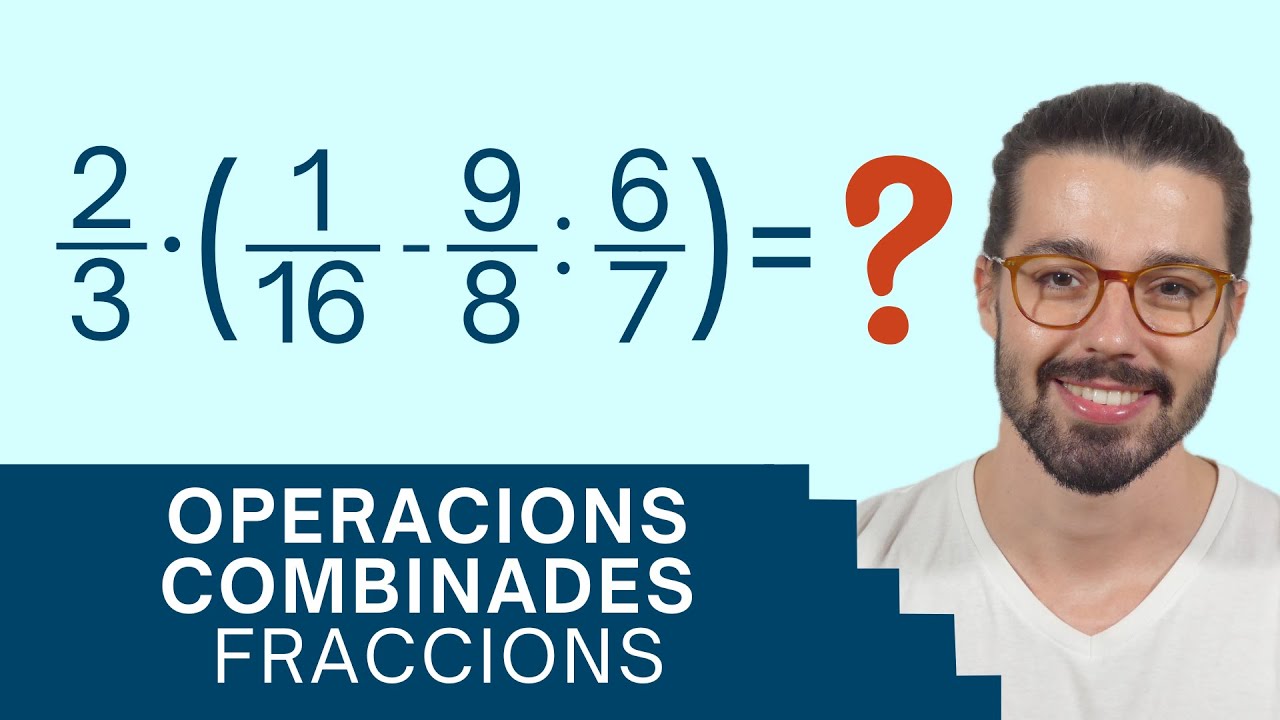 🍕 OPERACIONS COMBINADES amb FRACCIONS | Explicació fàcil i exercicis resolts pas a pas!