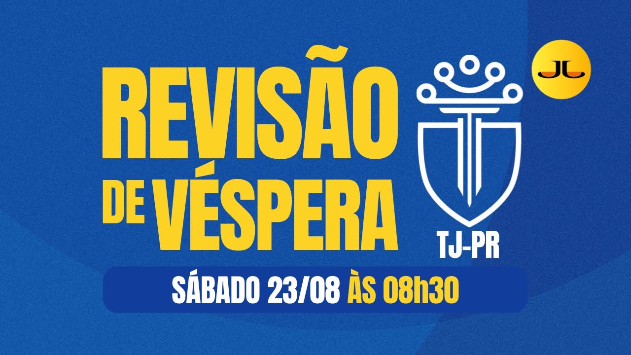 REVIS&Atilde;O DE V&Eacute;SPERA | TJ-PR  #aovivo