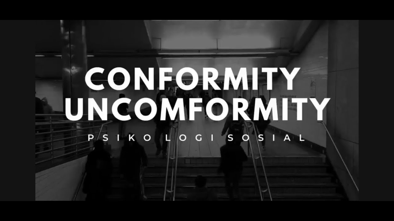 Psikologi Sosial : Konformitas dan Non Konformitas