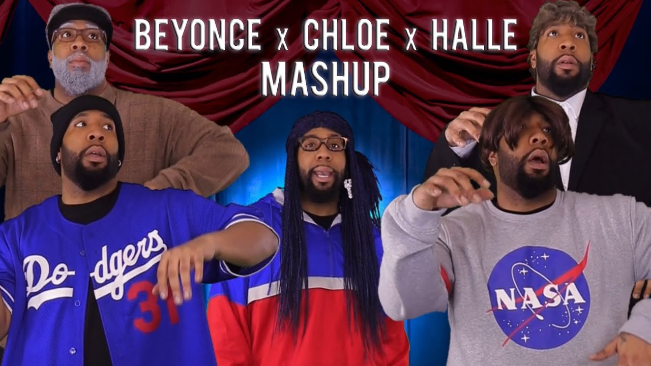 BEYONCE x CHLOE x HALLE (Mashup) 🔥😂