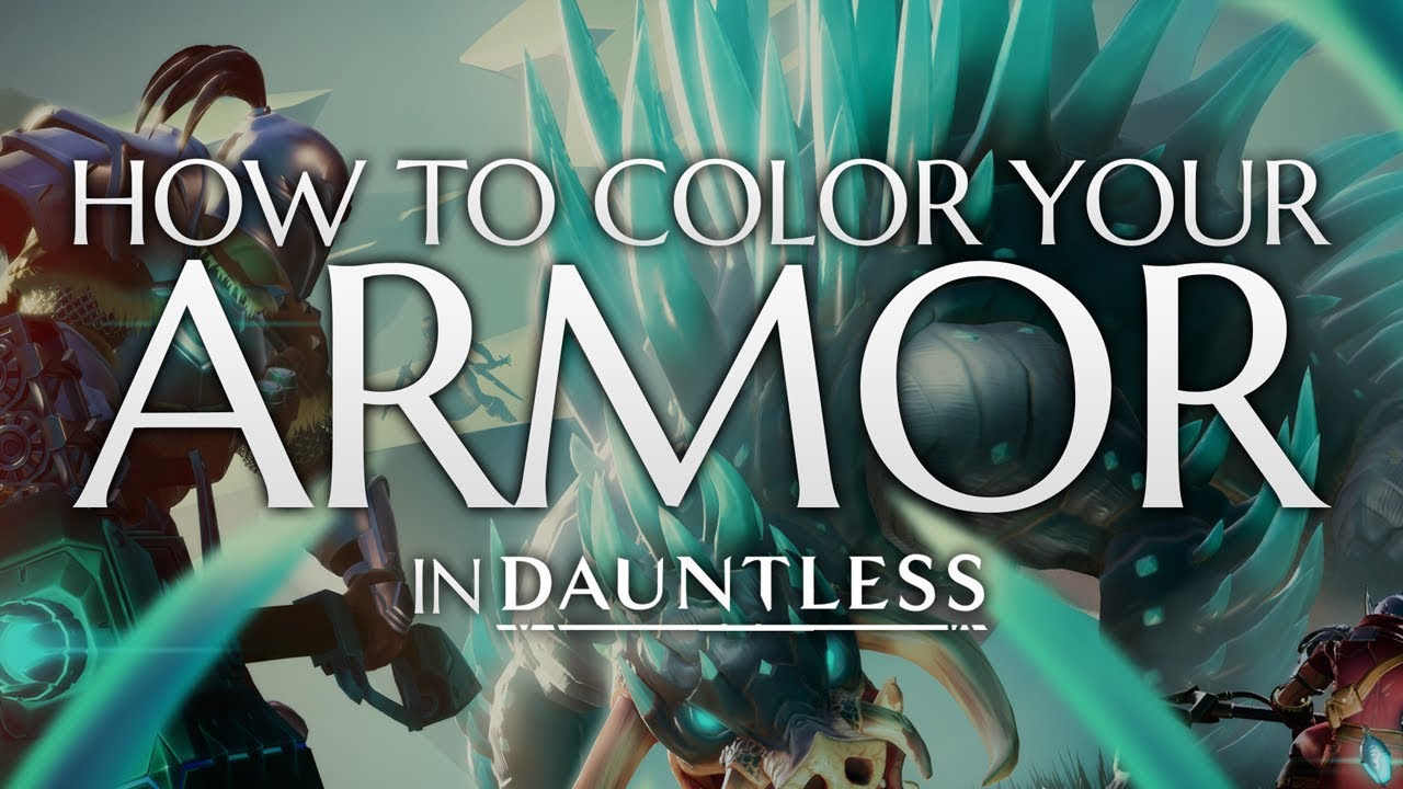Dauntless | How to color your Armor