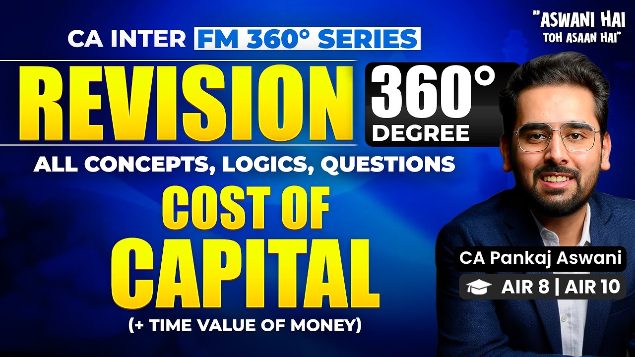 Target 90% | Cost of Capital Revision | All Concepts, Logics & Examples | CA Inter FM Revision