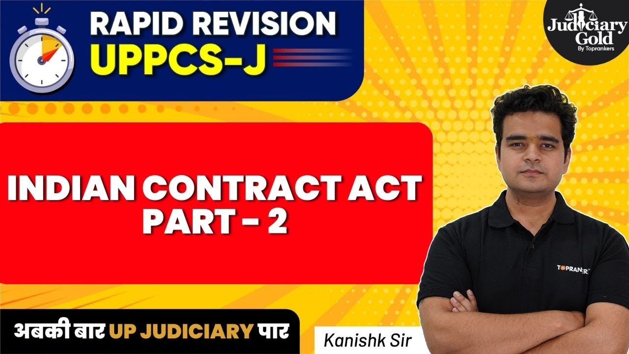 UP- PCSJ Rapid Revision 2023 | Indian Contract Act (Part 2) | UPPCS J 2023 Exam Preparation
