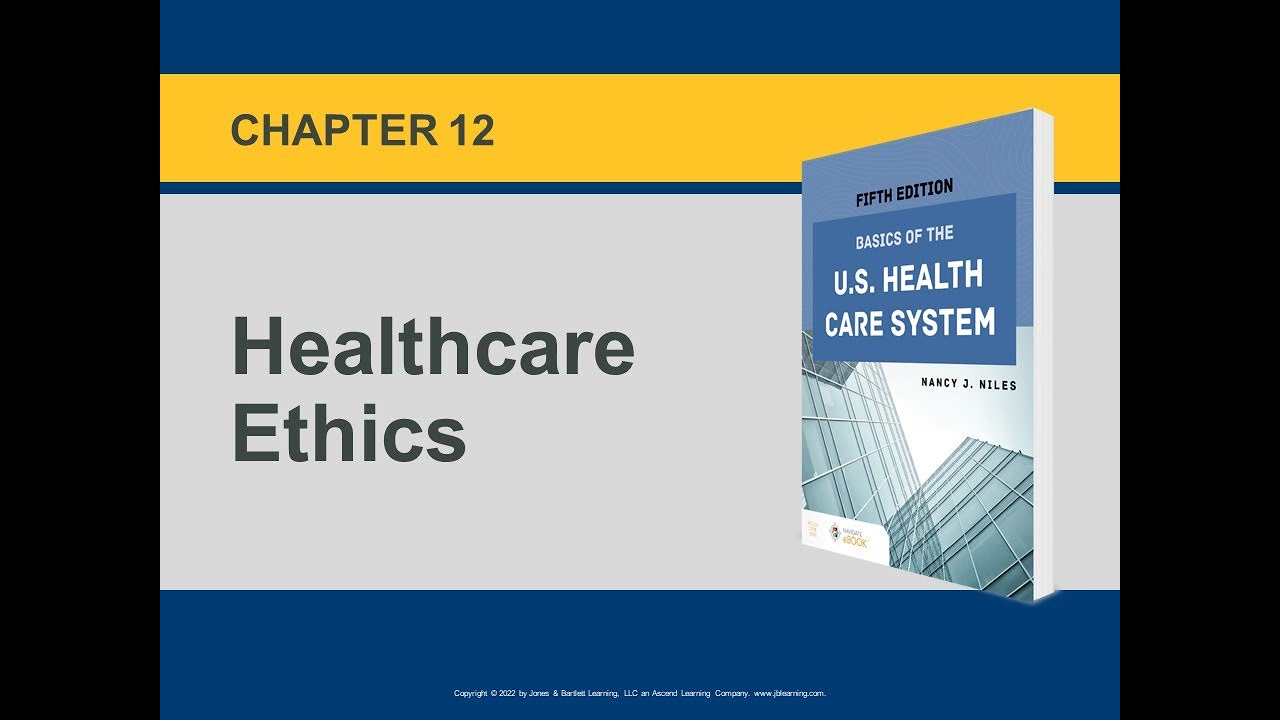 Intro to US Healthcare: Healthcare Ethics - Bioethical Issues