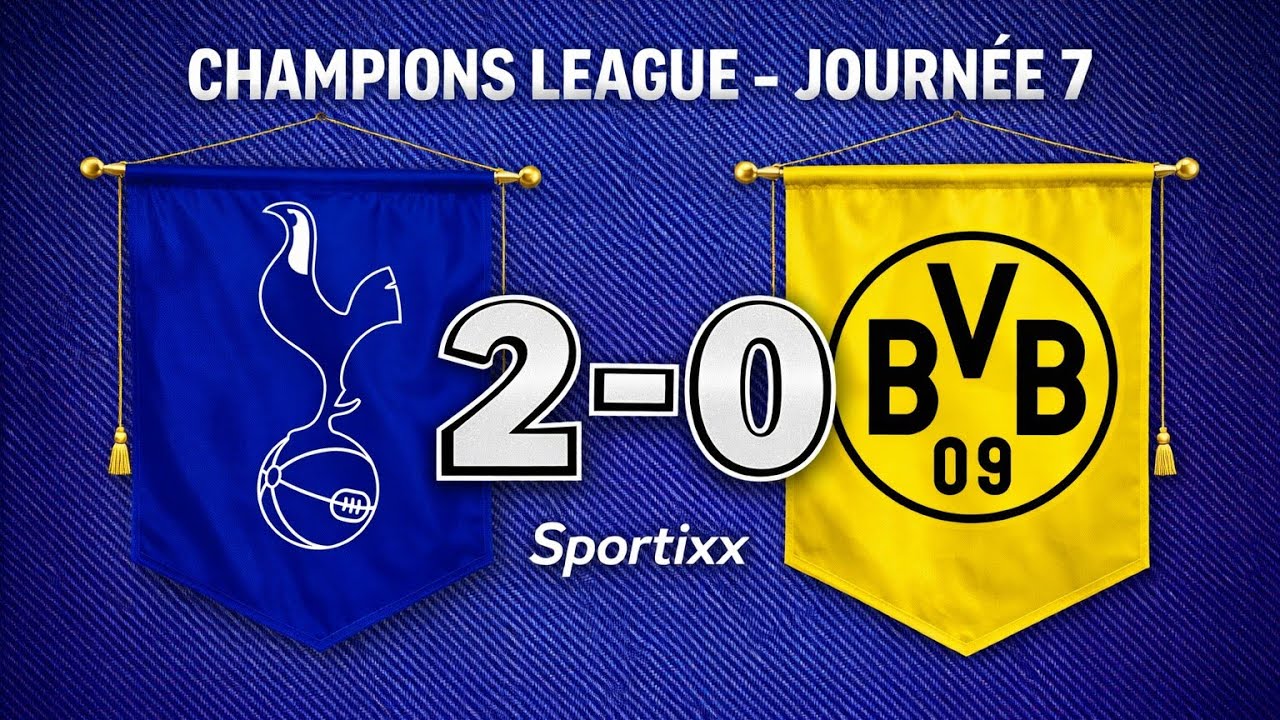 Tottenham Hotspur - Borussia Dortmund : 2 - 0 | Champions League - Journée 7 - 20.01.2026