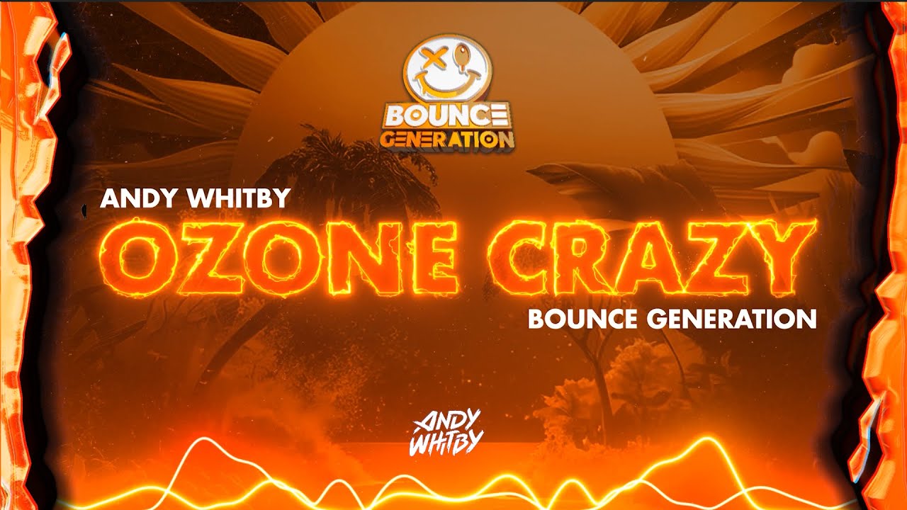 Andy Whitby - Ozone Crazy [Full Track]