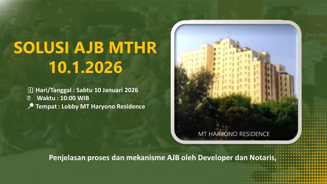 SOLUSI AJB MT HARYONO RESIDENCE: Warga Bersatu Menolak tambahan Biaya AJB 12jt !