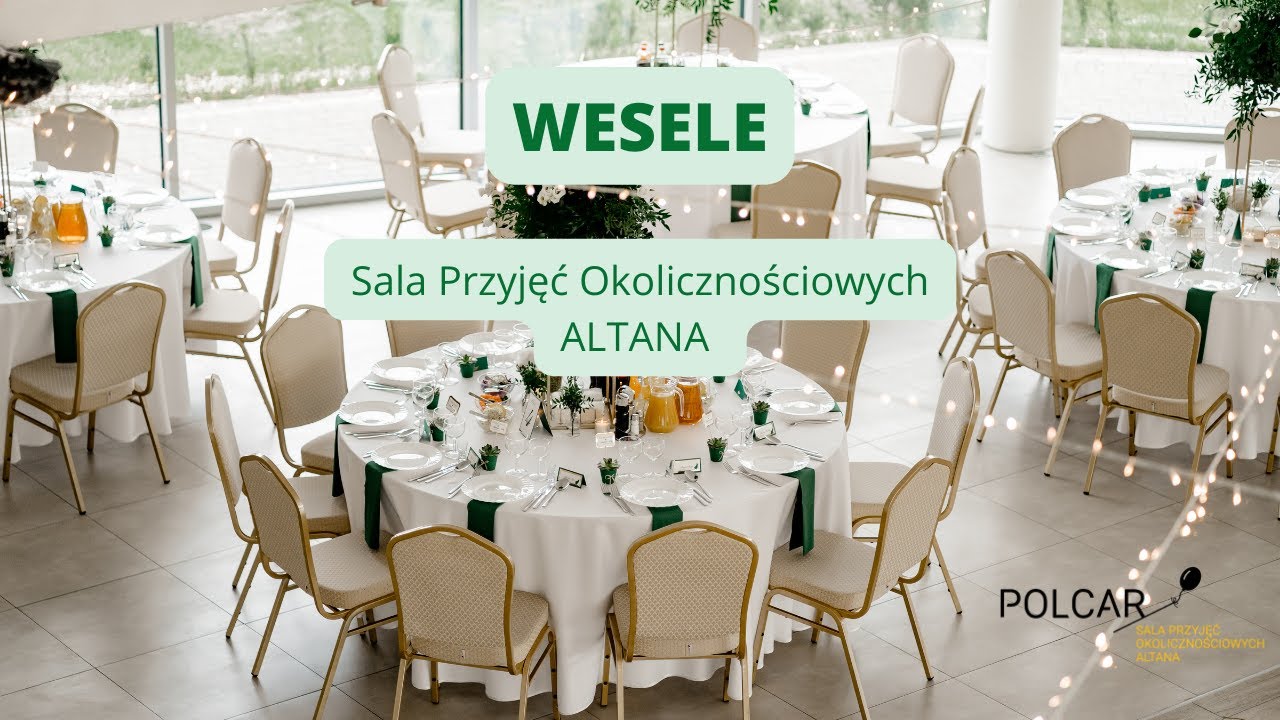 Wesele (ostatnie szlify) w POLCAR - Sala Przyjęć Okolicznościowych ALTANA