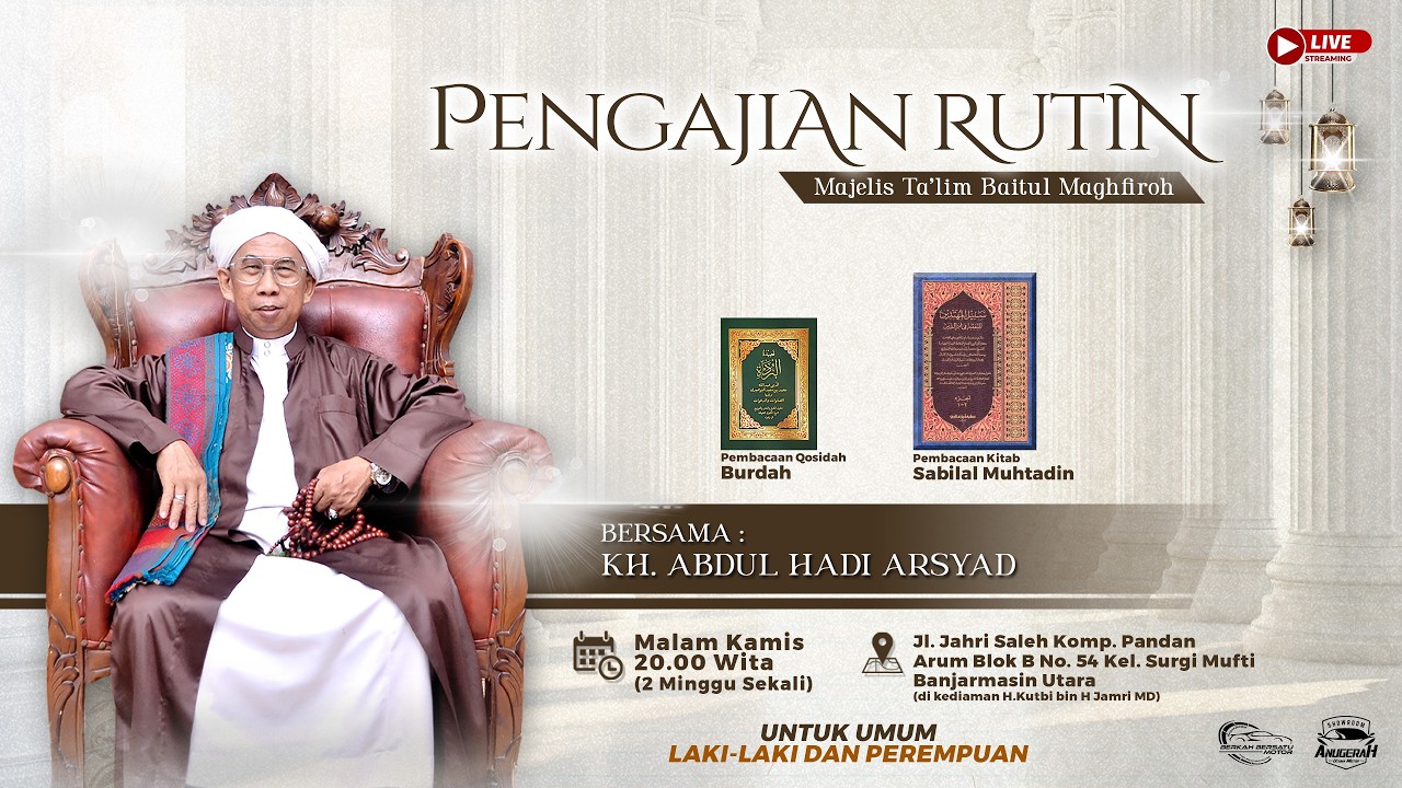 KH. Abdul Hadi Arsyad - Pengajian Malam Kamis - 11/02/2026 - Majelis Ta'lim Baitul Maghfiroh