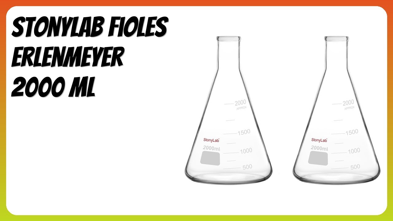 AVIS (2026) : Stonylab Fioles Erlenmeyer 2000 ml. D&Eacute;TAILS
