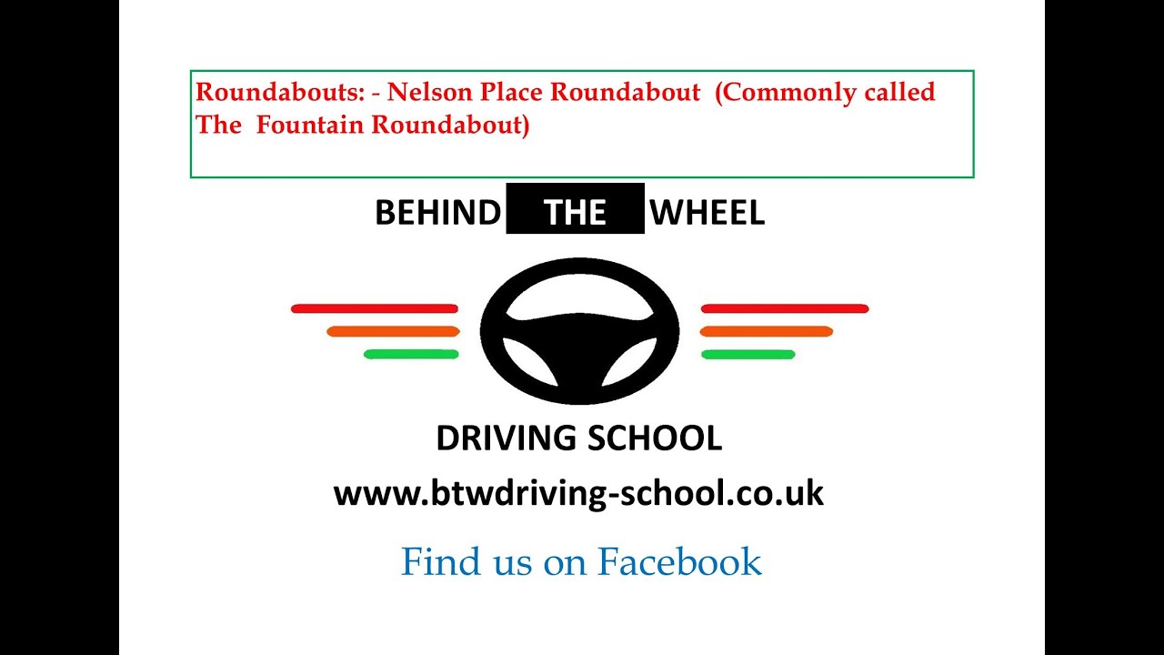 Nelson Place Roundabout Also known Locally as The Fountain Roundabout