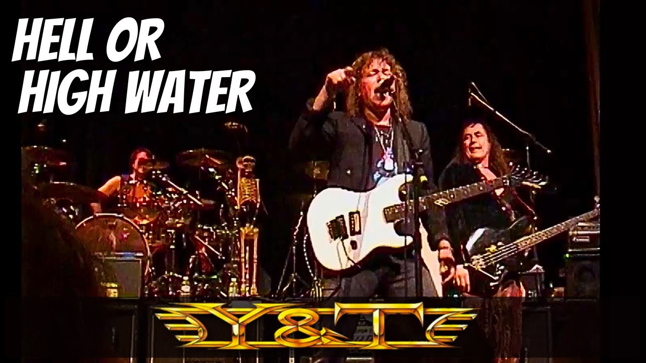 Y&T - HELL OR HIGH WATER | LIVE with JIMMY DEGRASSO at The Mystic, Petaluma 2004-12-04