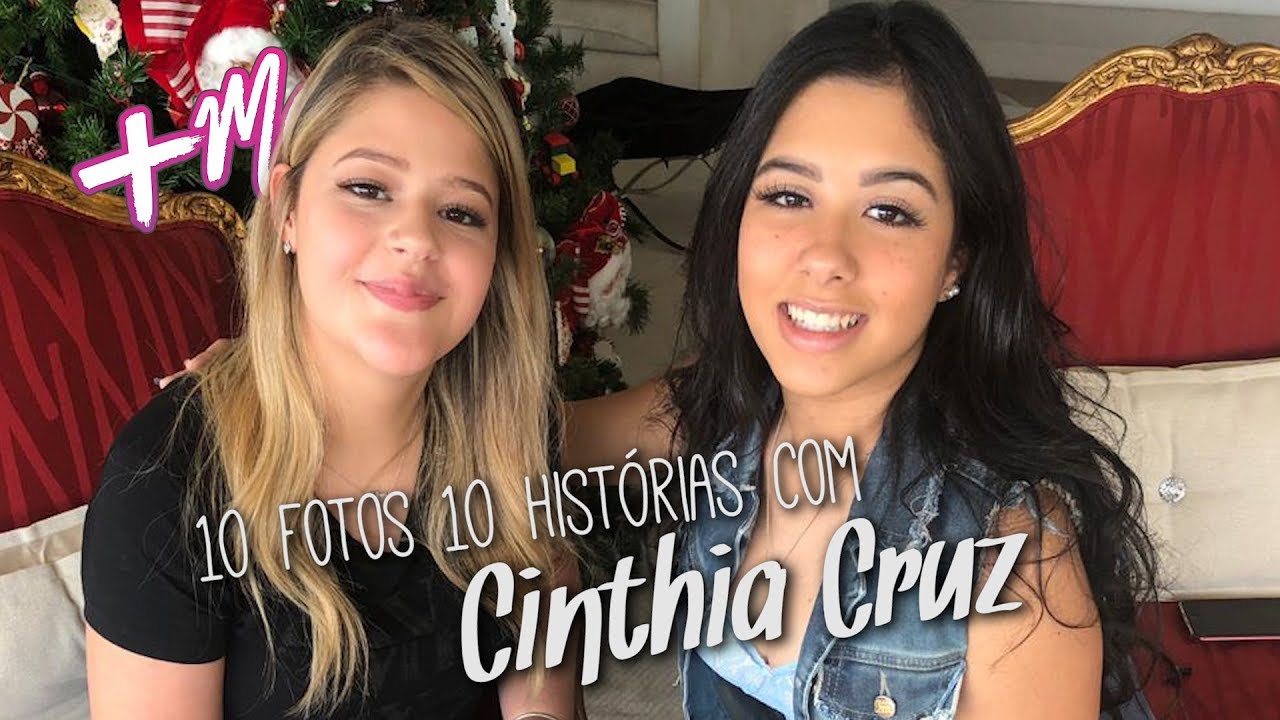 10 Fotos 10 Histórias com Cinthia Cruz!