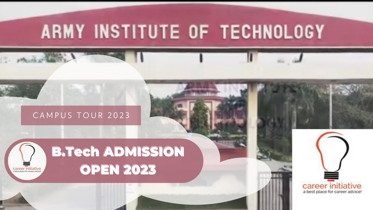 Army Institute of Technology (AIT) Pune  || top btech college in pune || btech admission 2023