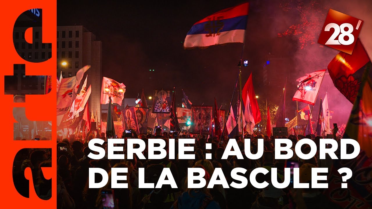 Serbie : entre Europe et Russie, un pays au bord de la bascule ?   | 28 minutes | ARTE