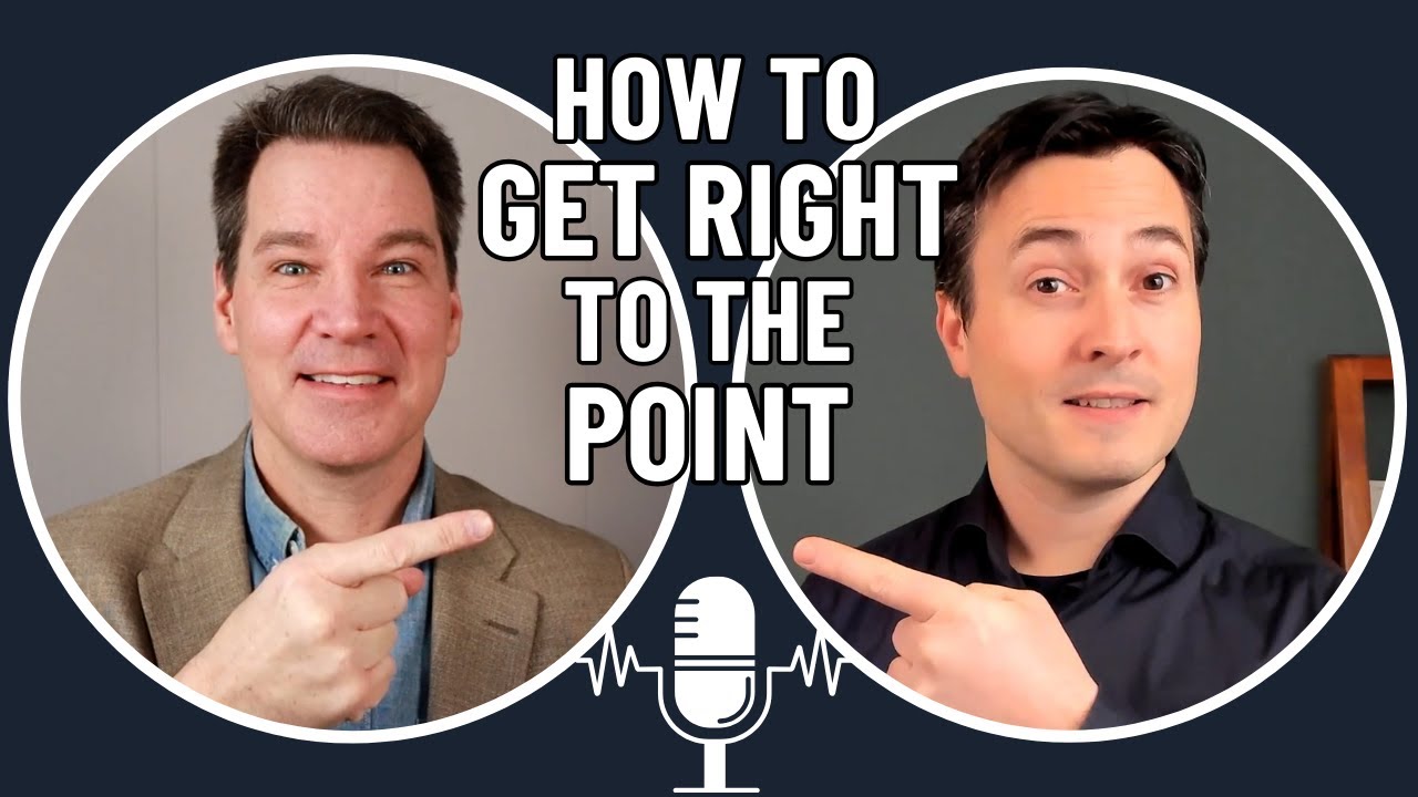 How to Get to the Point when Speaking