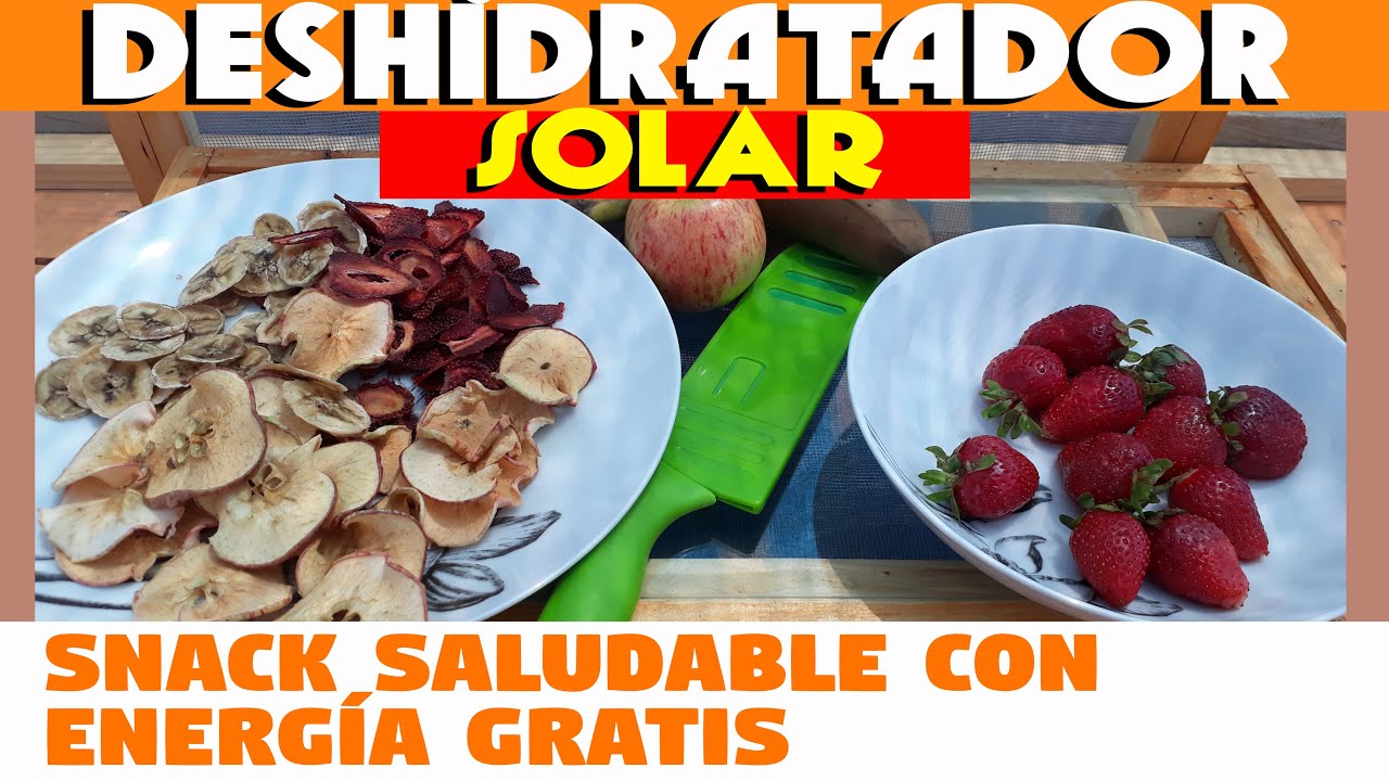 Snack De Frutas // Secar Plátano // Secar Manzana// Snack Casero // Deshidratador Solar.