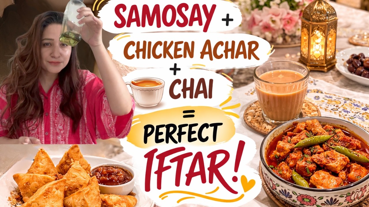 Ramzan Fun: Homemade Chicken Achar & Samosay Time 🍴🎉 || Iman and Moazzam vlog# 26