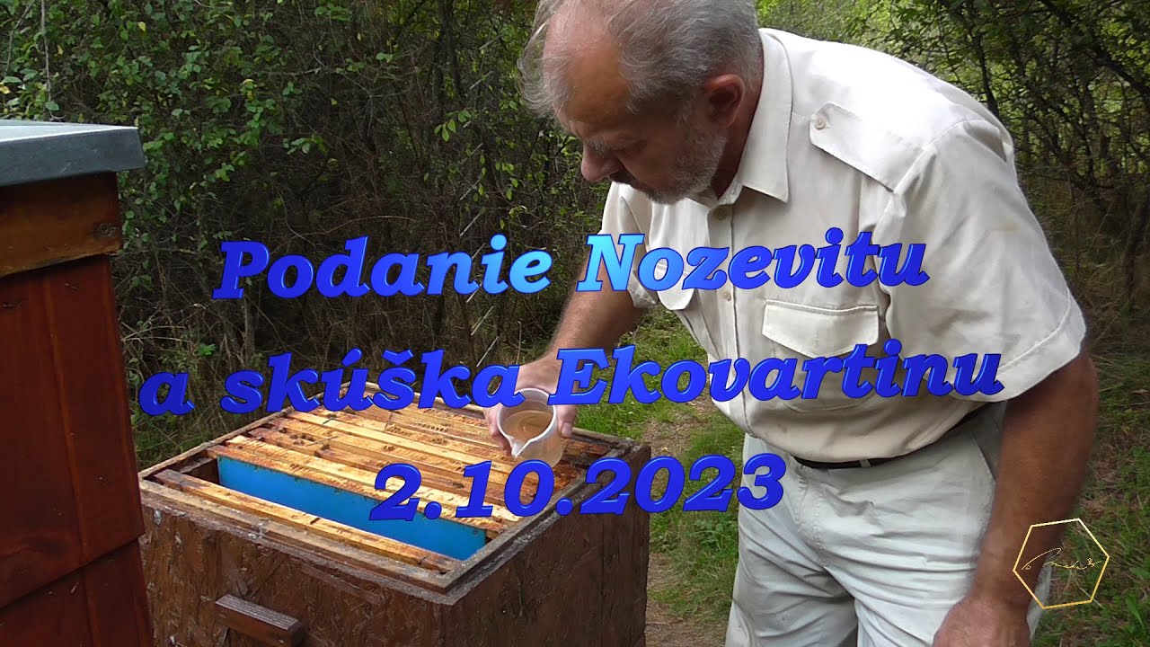 Podanie Nozevitu a skúška Ekovartinu - 2.10.2023