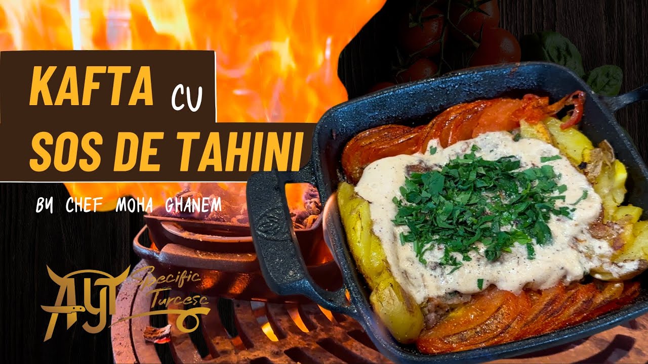 Kafta cu Sos de Tahini! Rețetă și Prezentare de la Chef Moha Ghanem | AYT Lider Grup