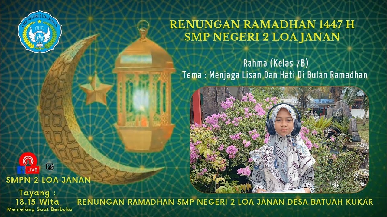 🔴 LIVE. Renungan Ramadhan 1447 H || SMPN 2 Loa Janan || Rahma Kls. 7B