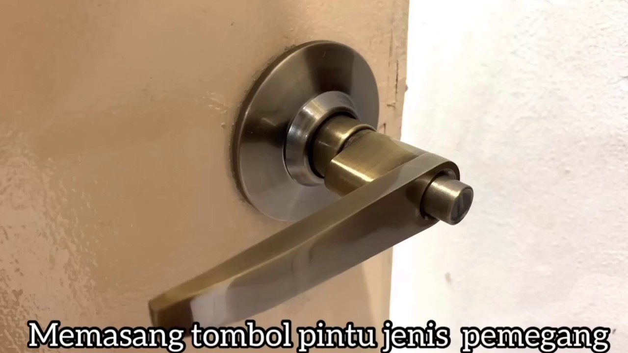 DIY- cara memasang tombol pintu jenis pemegang