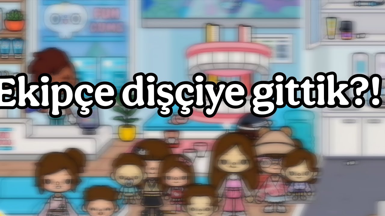 Ekipçe dişçiye gittik?! | TOCA LİFE WORLD 