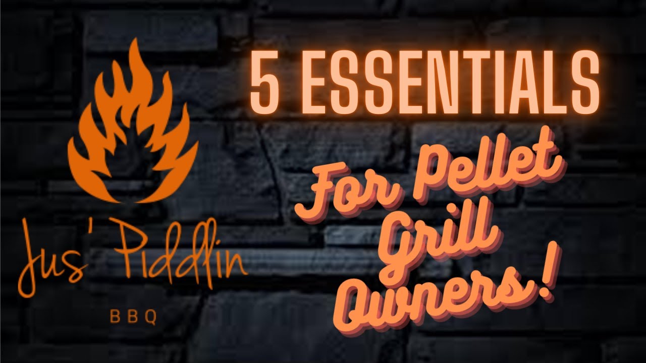 5 Essentials Every Pellet Grill Owner Should Have